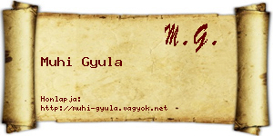 Muhi Gyula névjegykártya